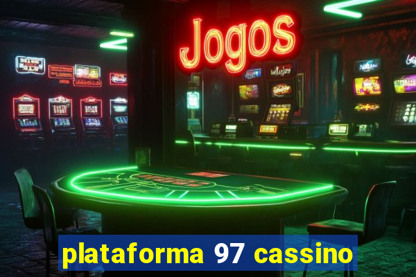 plataforma 97 cassino